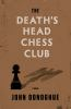 Book cover for "The Death's Head chess club"