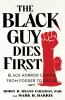 Book cover for "The black guy dies first"