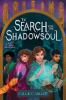 Book cover for "The search for the shadowsoul".