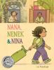 Book cover for "Nana, Nenek & Nina"
