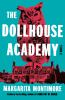 Book cover for "The Dollhouse Academy"