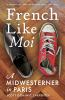 Book cover for "French like moi"