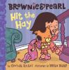 Book cover for "Brownie & Pearl hit the hay".
