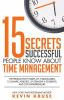 Book cover for "15 secrets successful people know about time management"
