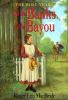 Book cover for "On the banks of the Bayou".