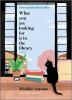 Book cover for "What you are looking for is in the library"
