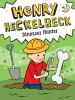 Book cover for "Henry Heckelbeck, dinosaur hunter".