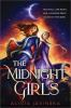 Book cover for "The midnight girls"