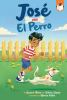 Book cover for "Jose and el perro".