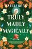 Book cover for "Truly madly magically".
