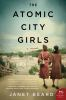 Book cover for "The atomic city girls"