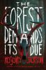Book cover for "The forest demands its due"