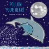 Book cover for "Follow your heart".