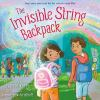 Book cover for "The invisible string backpack".