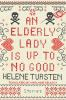 Book cover for "An elderly lady is up to no good"
