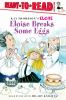 Book cover for "Eloise breaks some eggs".