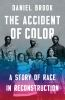 Book cover for "The accident of color"