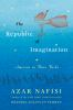 Book cover for "The republic of imagination"