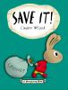 Book cover for "Save it!".