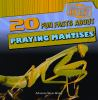 Book cover for "20 fun facts about praying mantises".