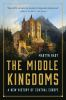 Book cover for "The middle kingdoms"