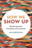 Book cover for "How we show up"