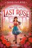 Book cover for "The last rose".
