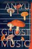 Book cover for "Ghost music"