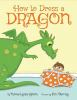 Book cover for "How to dress a dragon"