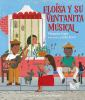Book cover for "Eloísa y su ventanita musical".