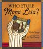 Book cover for "Who stole Mona Lisa?"