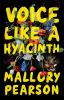 Book cover for "Voice like a hyacinth"