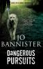 Book cover for "Dangerous pursuits".