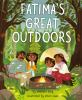 Book cover for "Fatima's great outdoors"