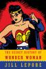 Book cover for "The secret history of Wonder Woman"