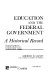 Book cover for "Education and the Federal Government".