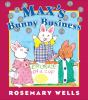 Book cover for "Max's bunny business".