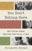 Book cover for "You don't belong here"