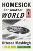 Book cover for "Homesick for another world"