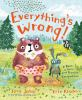Book cover for "Everything's wrong!"