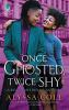 Book cover for "Once ghosted, twice shy"