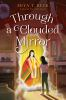 Book cover for "Through a clouded mirror"