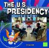 Book cover for "The U.S. presidency".