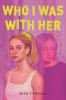 Book cover for "Who I was with her"