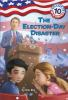 Book cover for "The Election-Day Disaster".