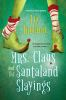 Book cover for "Mrs. Claus and the Santaland slayings".
