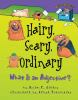 Book cover for "Hairy, scary, ordinary".