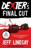 Book cover for "Dexter's final cut".