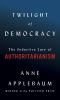 Book cover for "Twilight of democracy"