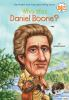 Book cover for "Who was Daniel Boone?".